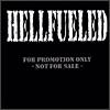 Hellfueled : For Promotion Only
